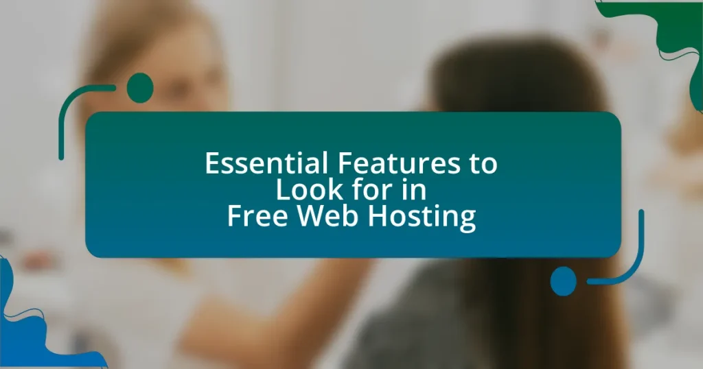 Essential Features to Look for in Free Web Hosting