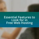 Essential Features to Look for in Free Web Hosting