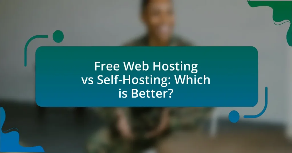 Free Web Hosting vs Self-Hosting: Which is Better?