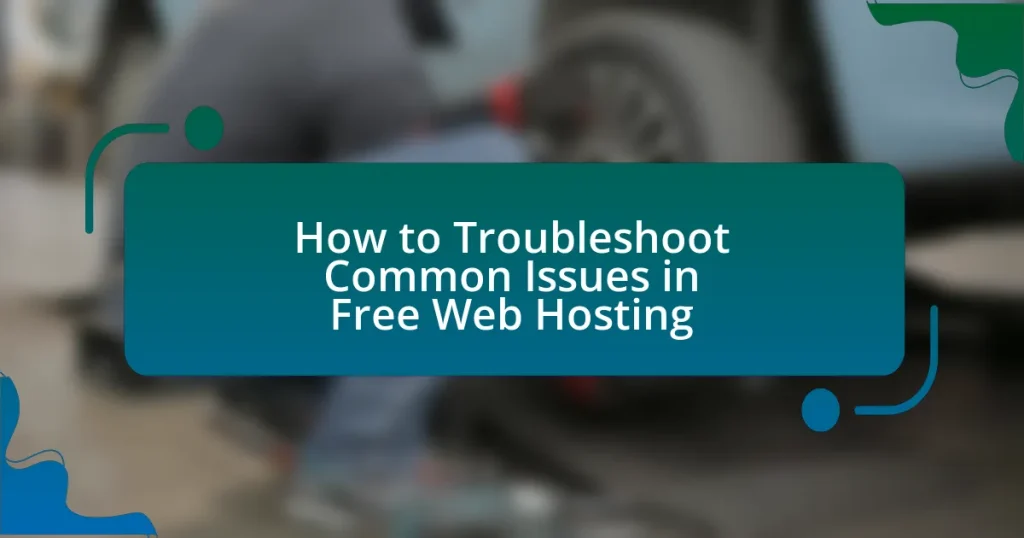 How to Troubleshoot Common Issues in Free Web Hosting