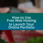 How to Use Free Web Hosting to Launch Your Online Portfolio