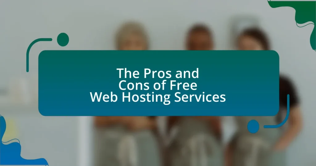 The Pros and Cons of Free Web Hosting Services