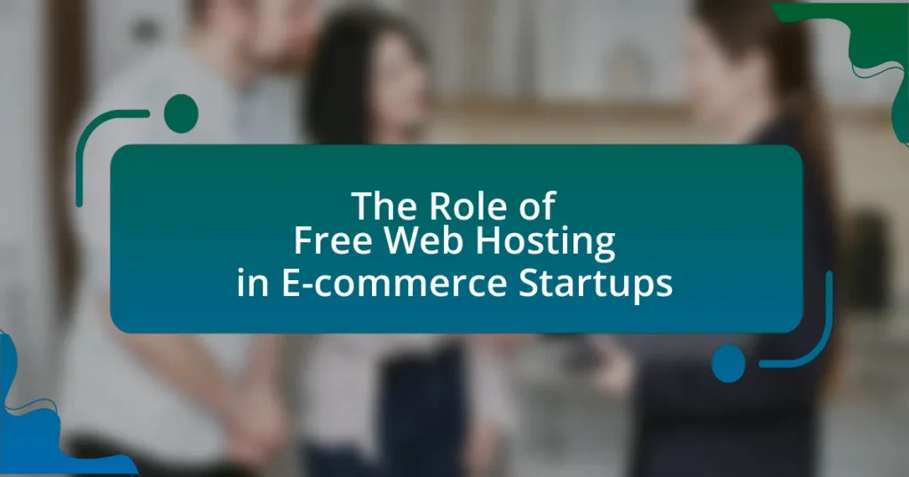 The Role of Free Web Hosting in E-commerce Startups