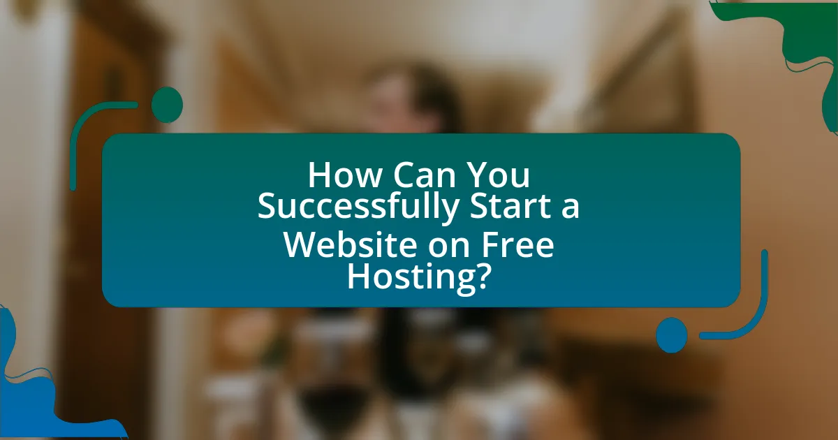 How Can You Successfully Start a Website on Free Hosting?