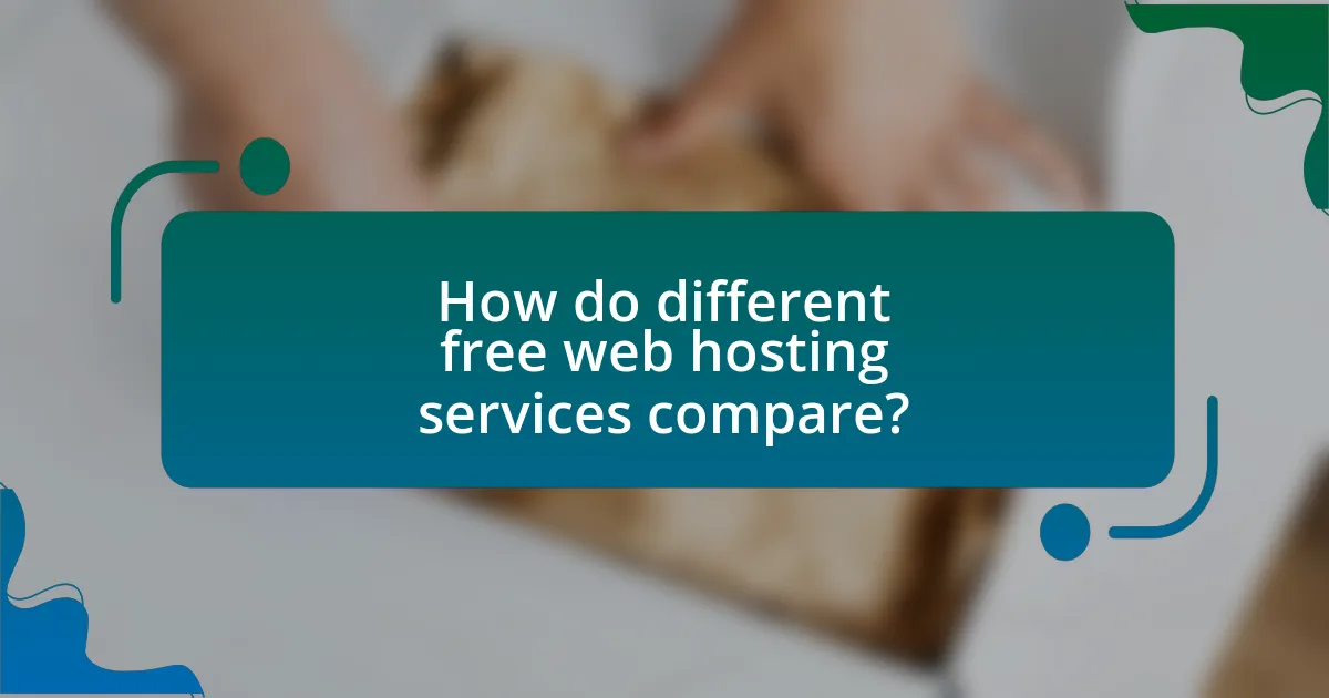 How do different free web hosting services compare?