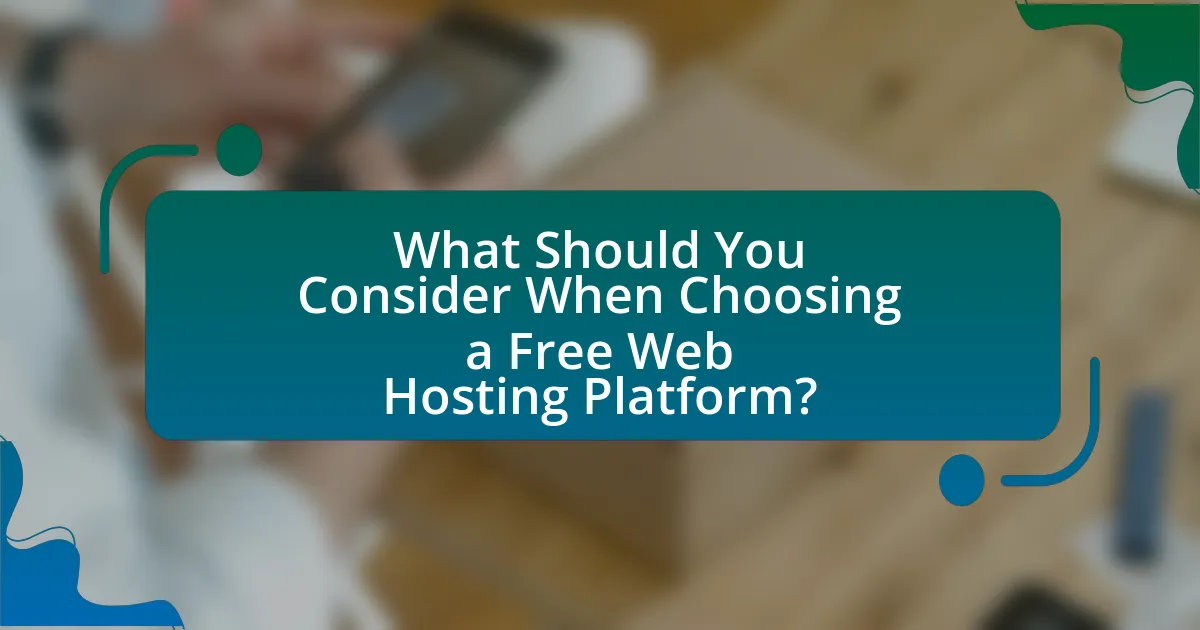 What Should You Consider When Choosing a Free Web Hosting Platform?