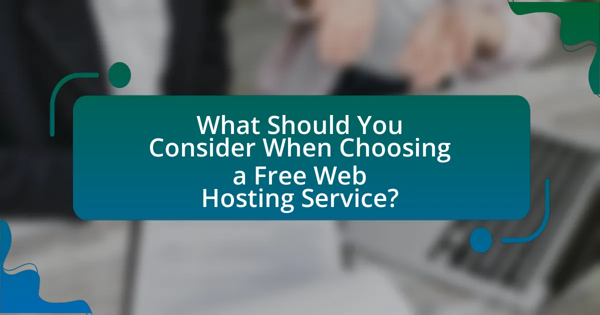 What Should You Consider When Choosing a Free Web Hosting Service?