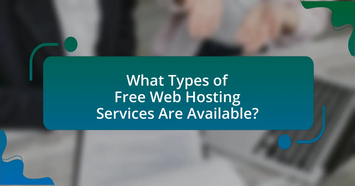 What Types of Free Web Hosting Services Are Available?