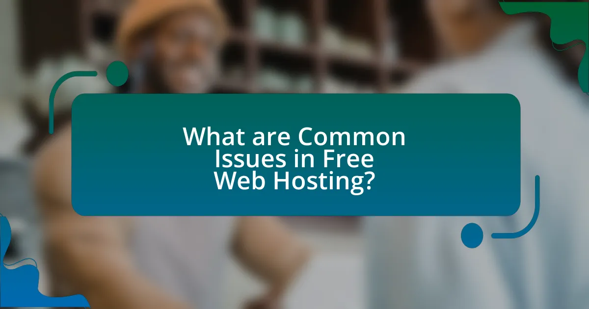 What are Common Issues in Free Web Hosting?