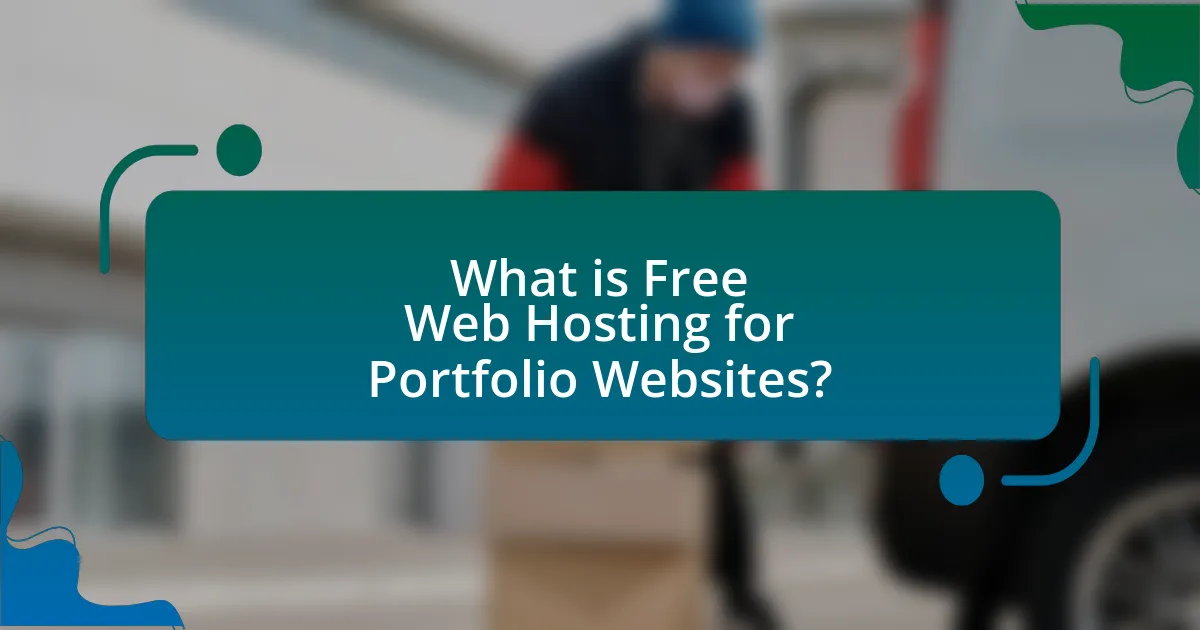 What is Free Web Hosting for Portfolio Websites?